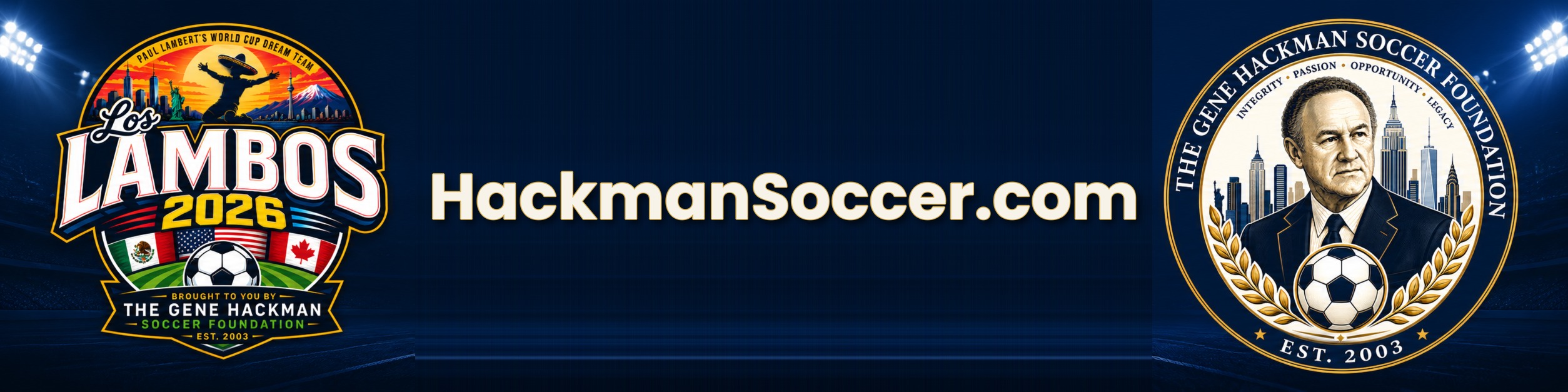 Los Lambos 2026 — The Gene Hackman Soccer Foundation — HackmanSoccer.com